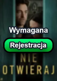 Zalukaj - Nie otwieraj! z roku 2024. Zobacz gdzie obejrzeć