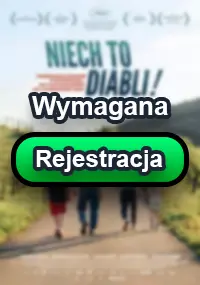 Zalukaj - Niech to diabli! z roku 2024. Zobacz gdzie obejrzeć