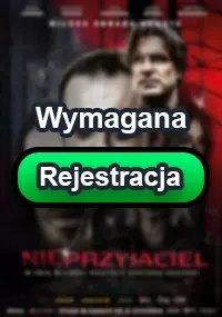 Zalukaj - Nieprzyjaciel z roku 2025. Zobacz gdzie obejrzeć