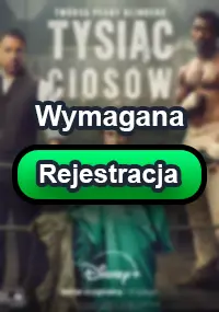 Zalukaj - Tysiąc ciosów z roku 2025. Zobacz gdzie obejrzeć