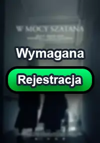 Zalukaj - W mocy szatana z roku 2025. Zobacz gdzie obejrzeć