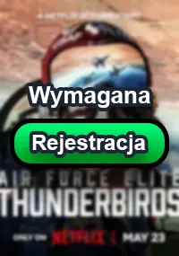 Zalukaj - Elita sił powietrznych: Thunderbirds z roku 2025. Zobacz gdzie obejrzeć