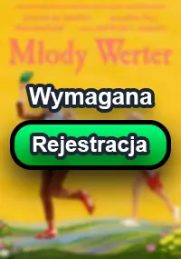 Zalukaj - Młody Werter z roku 2024. Zobacz gdzie obejrzeć